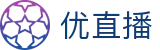 优直播官网 - 优直播APP下载